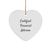 Funny Financial Advisor Gifts from Friends - Heart Ornament for Certified Financial Advisor, Christmas Unique Gifts for Men, Women, Coworkers, Family - Image 1